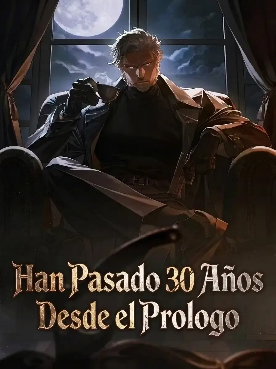 Portada de la Novela: Han Pasado 30 Años Desde el Prologo